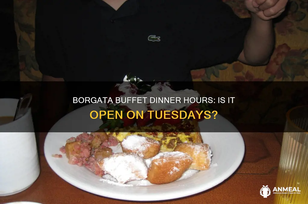 is borgata buffet open for dinner on tuesdays