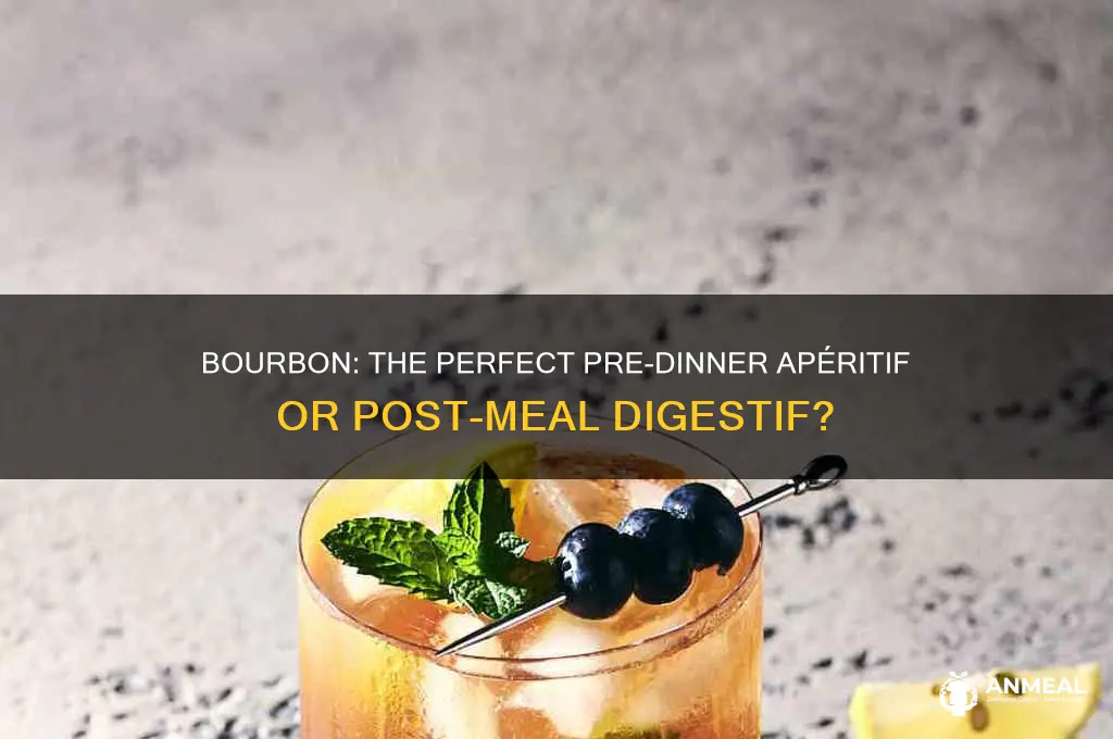 is bourbon a before or after dinner drink