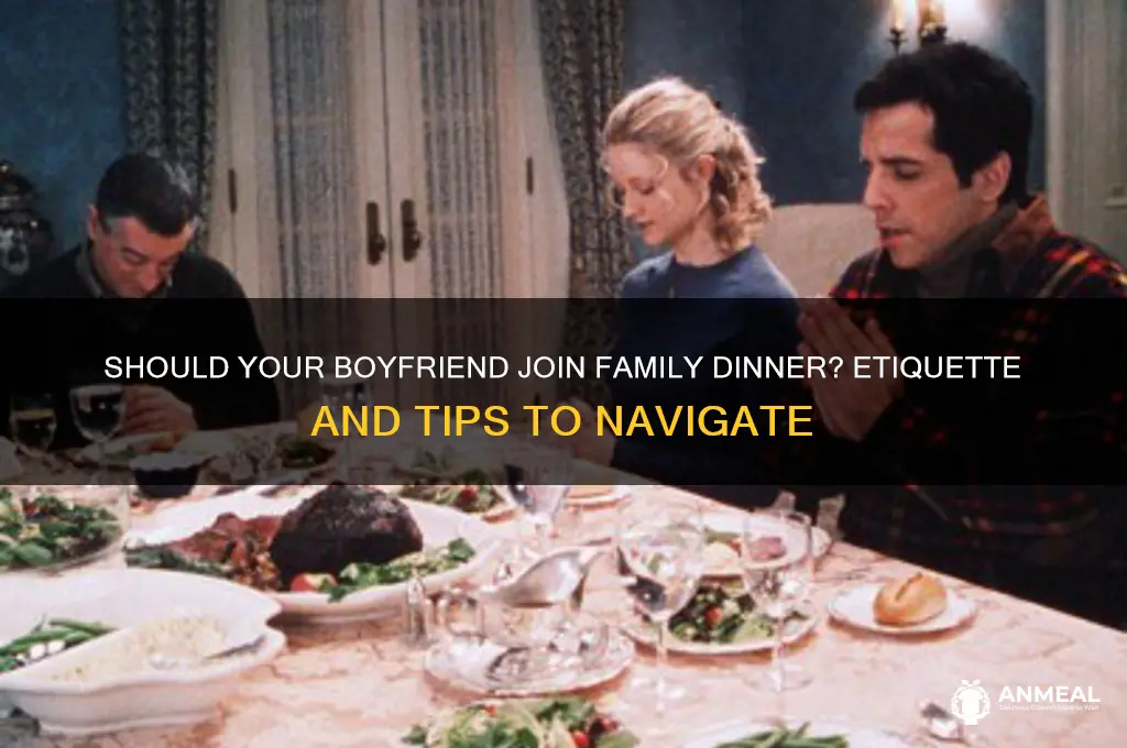 is boyfriend welcome to join dinner