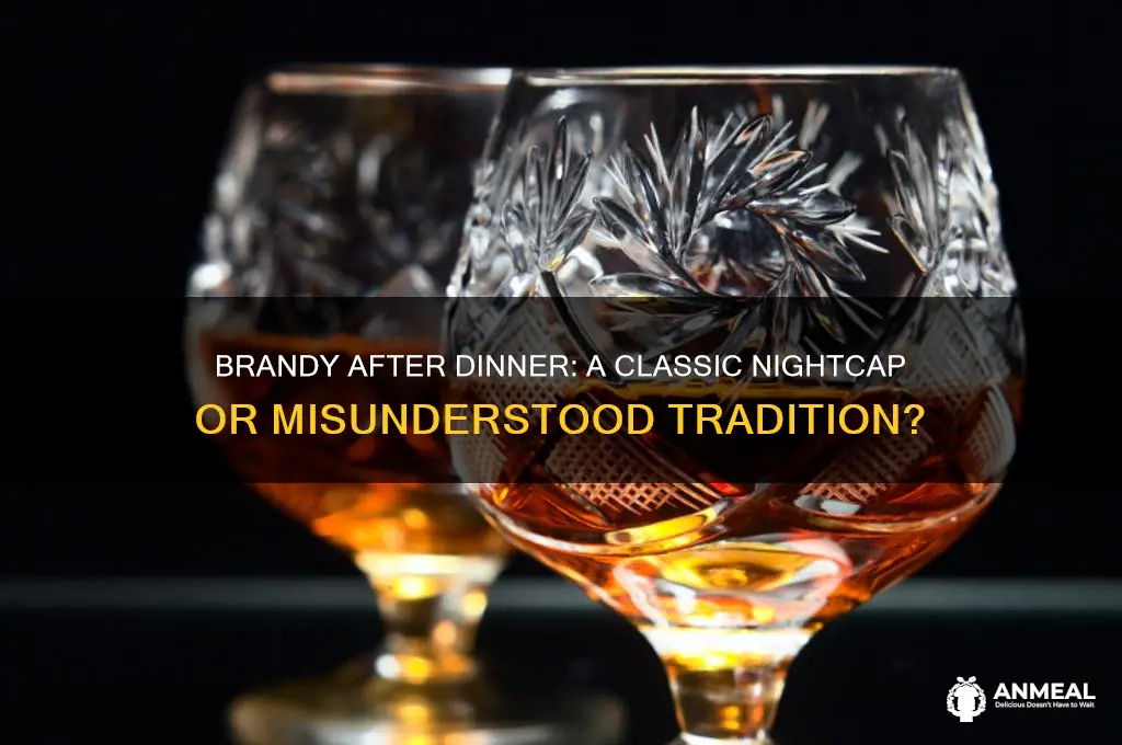 is brandy an after dinner drink