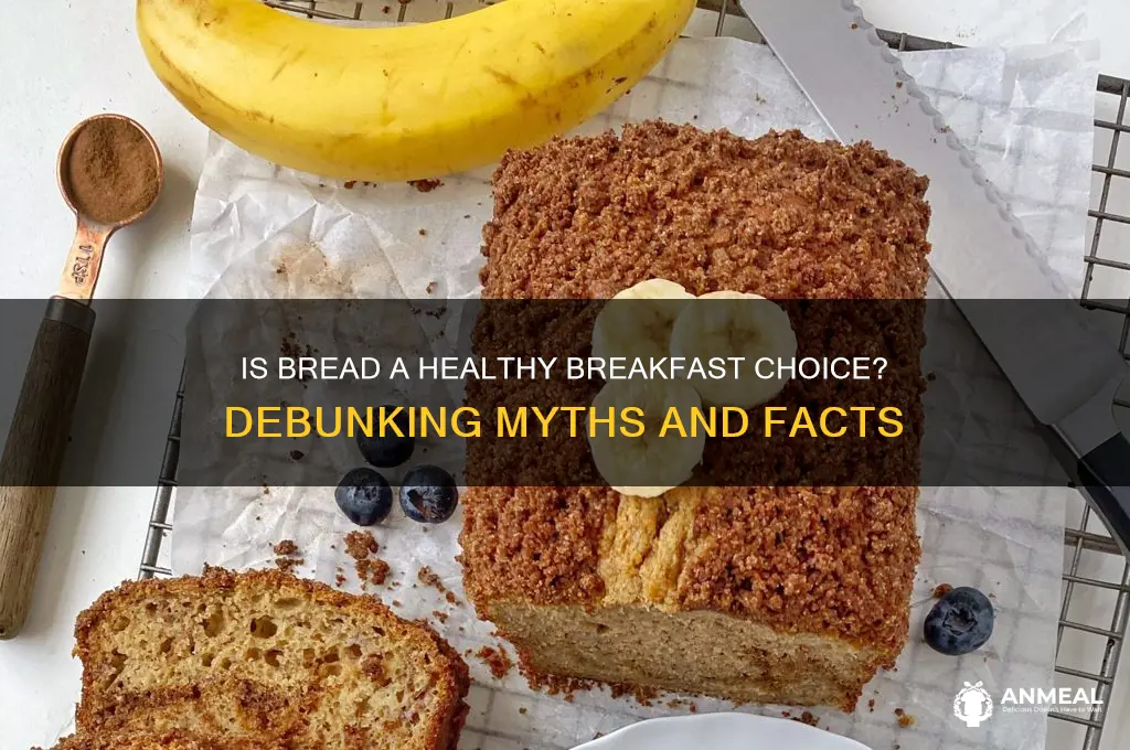 is bread bad for breakfast