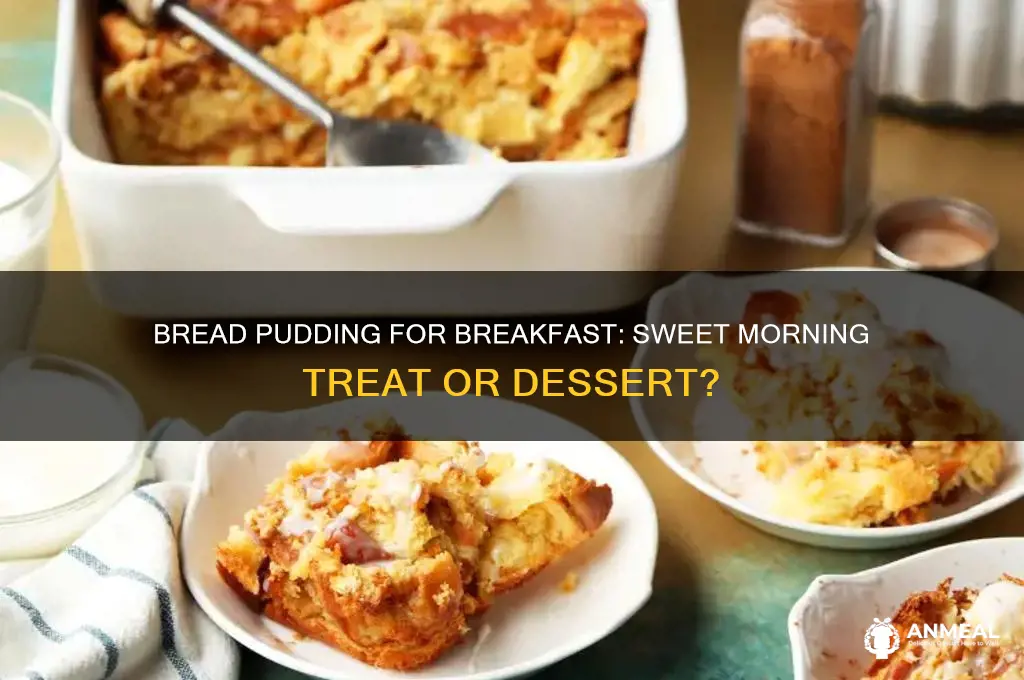is bread pudding a breakfast food