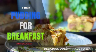 Bread Pudding for Breakfast: A Sweet Morning Indulgence or Not?