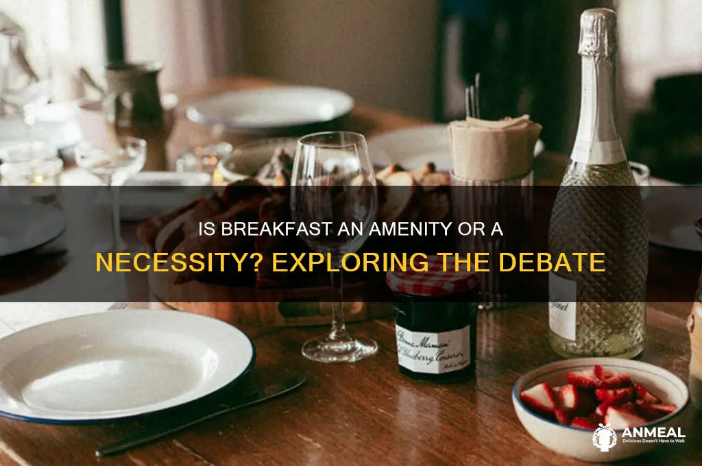 is breakfast an amenity