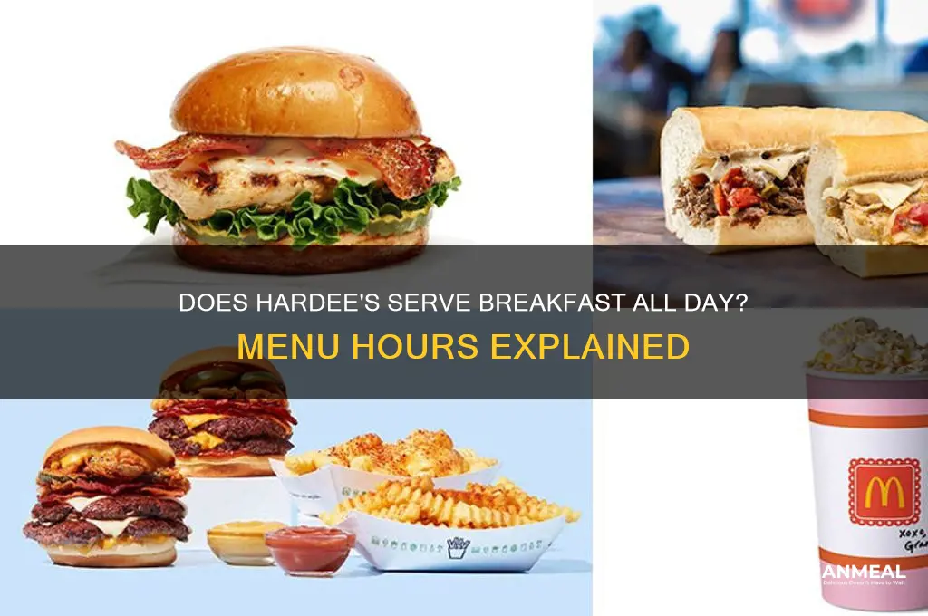 is breakfast at hardees all day