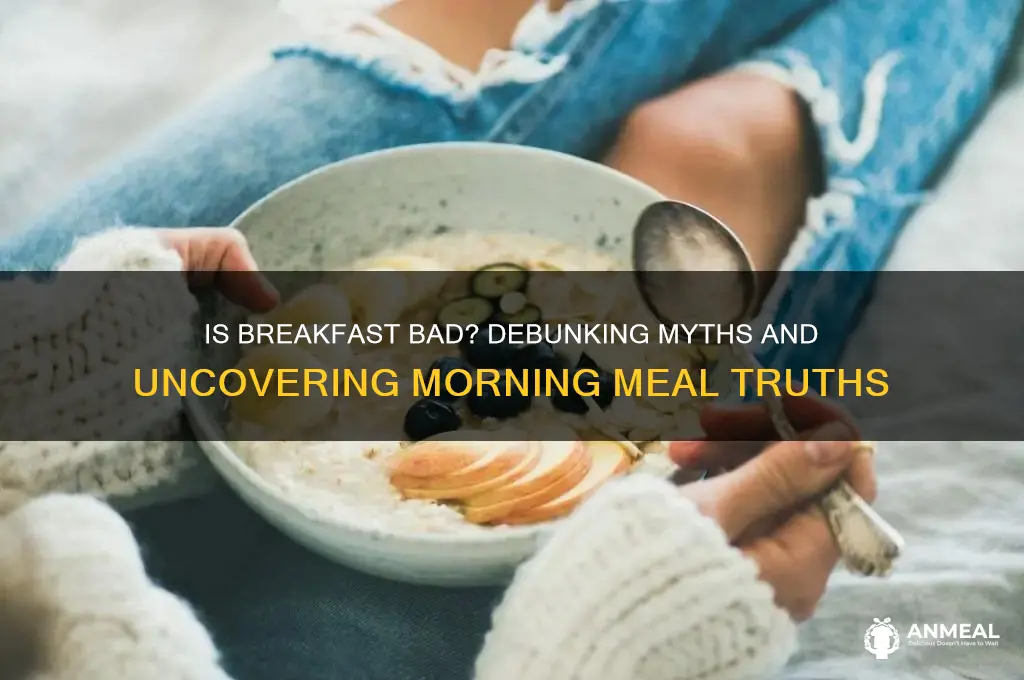 is breakfast bad
