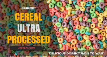 Is Your Breakfast Cereal Ultra-Processed? Uncovering the Truth