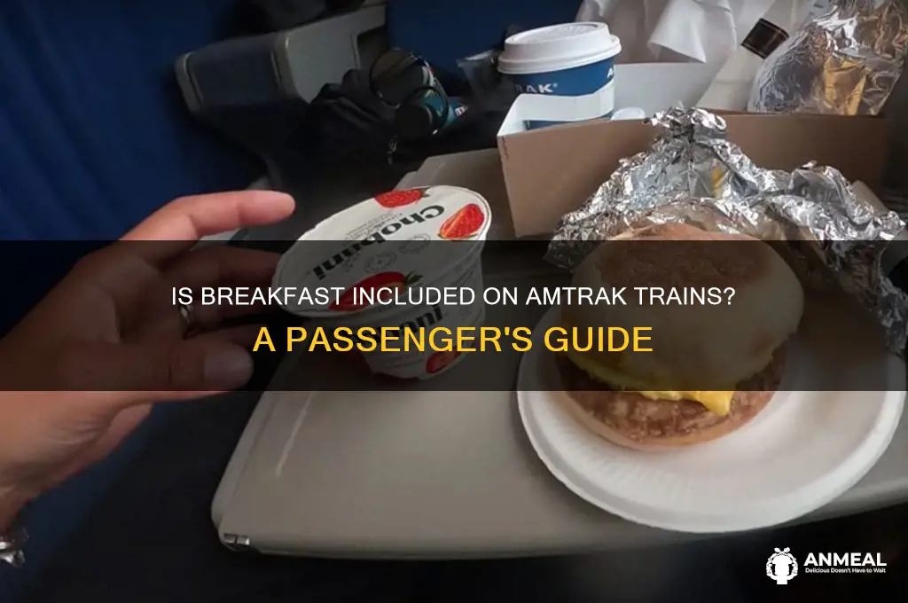 is breakfast complimentary on amtrak