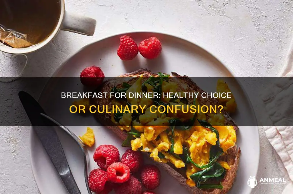 is breakfast for dinner bad