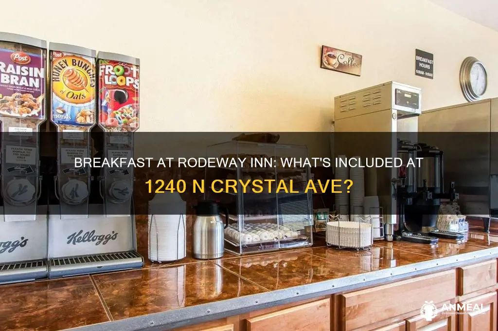 is breakfast included 1240 n crystal ave rodeway inn