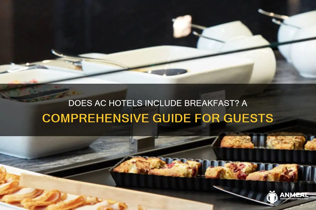 is breakfast included at ac hotels