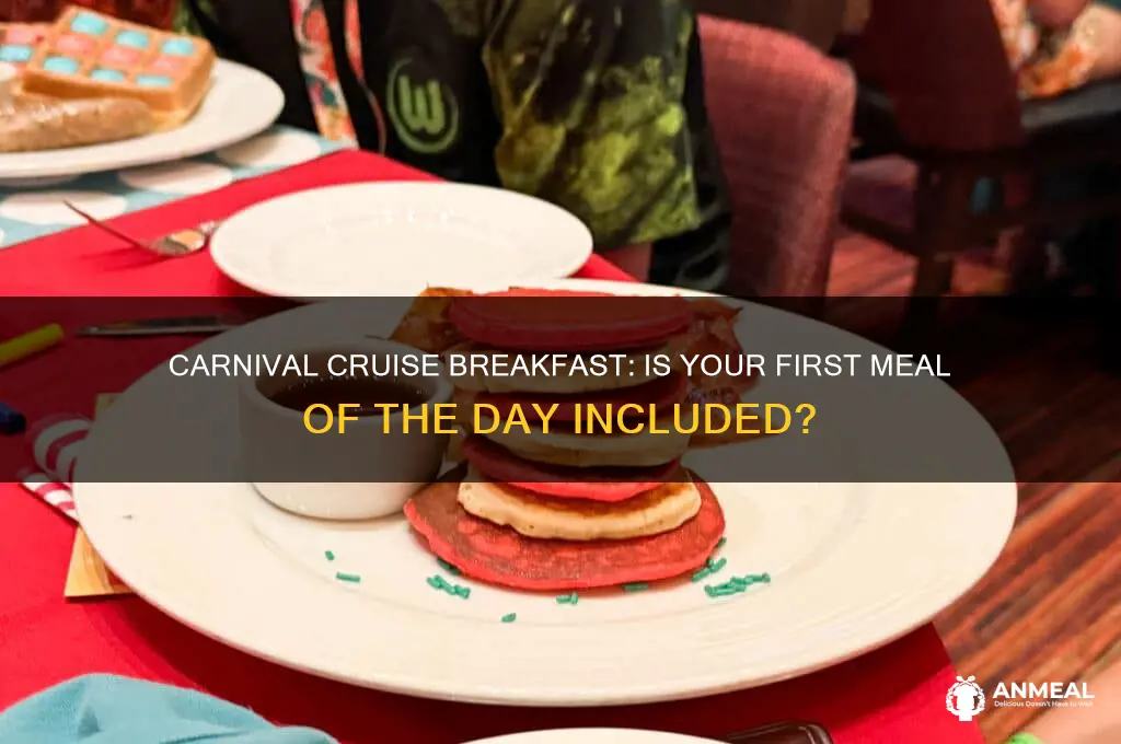 is breakfast included at carnival cruise