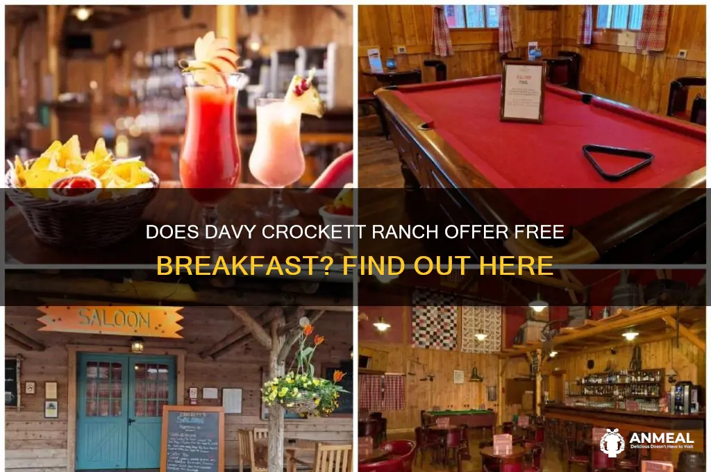 is breakfast included at davy crockett ranch