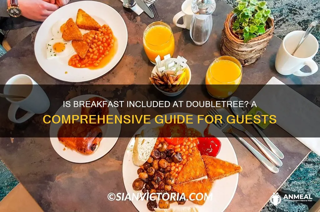 is breakfast included at doubletree