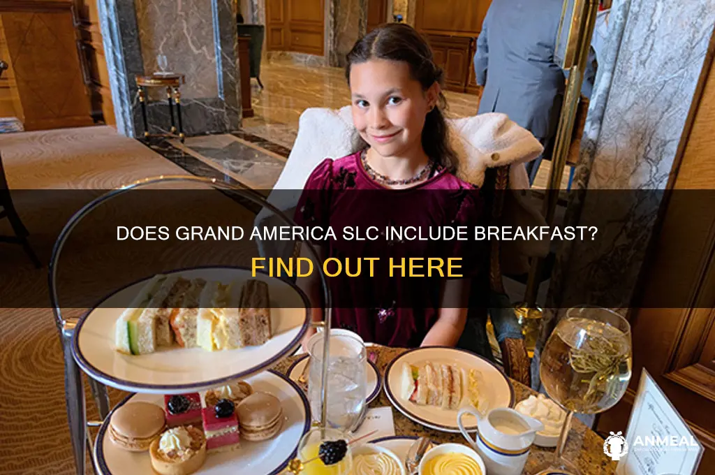 is breakfast included at grand america slc