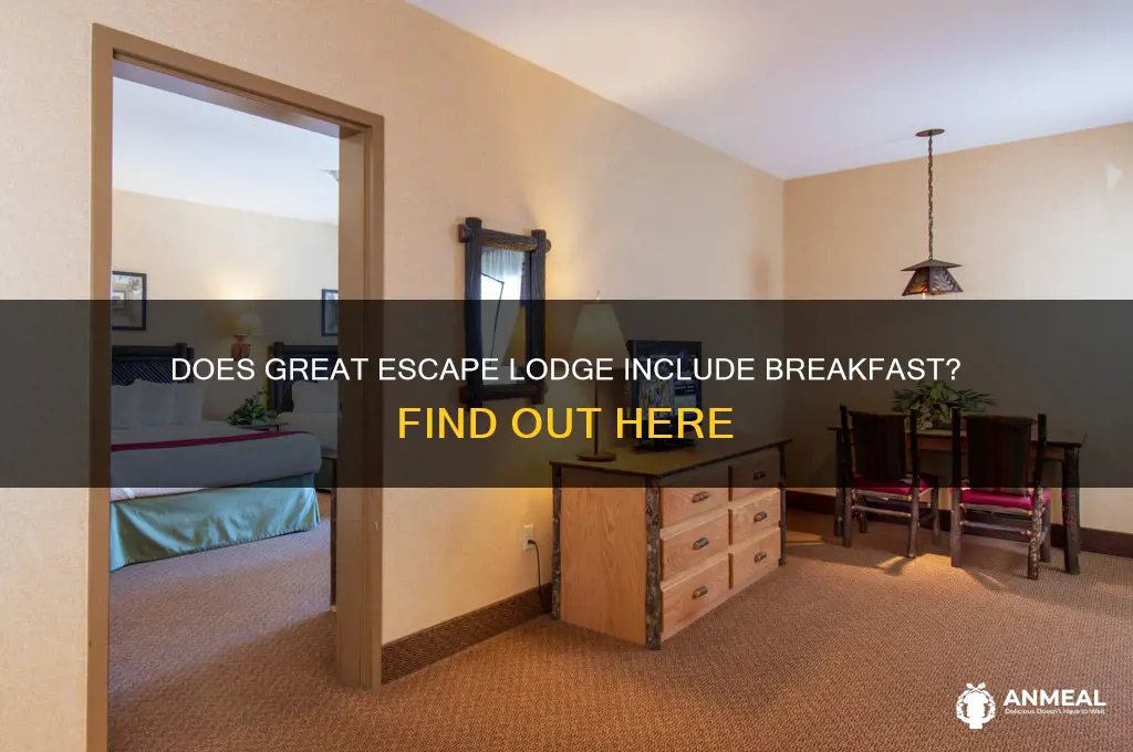 is breakfast included at great escape lodge