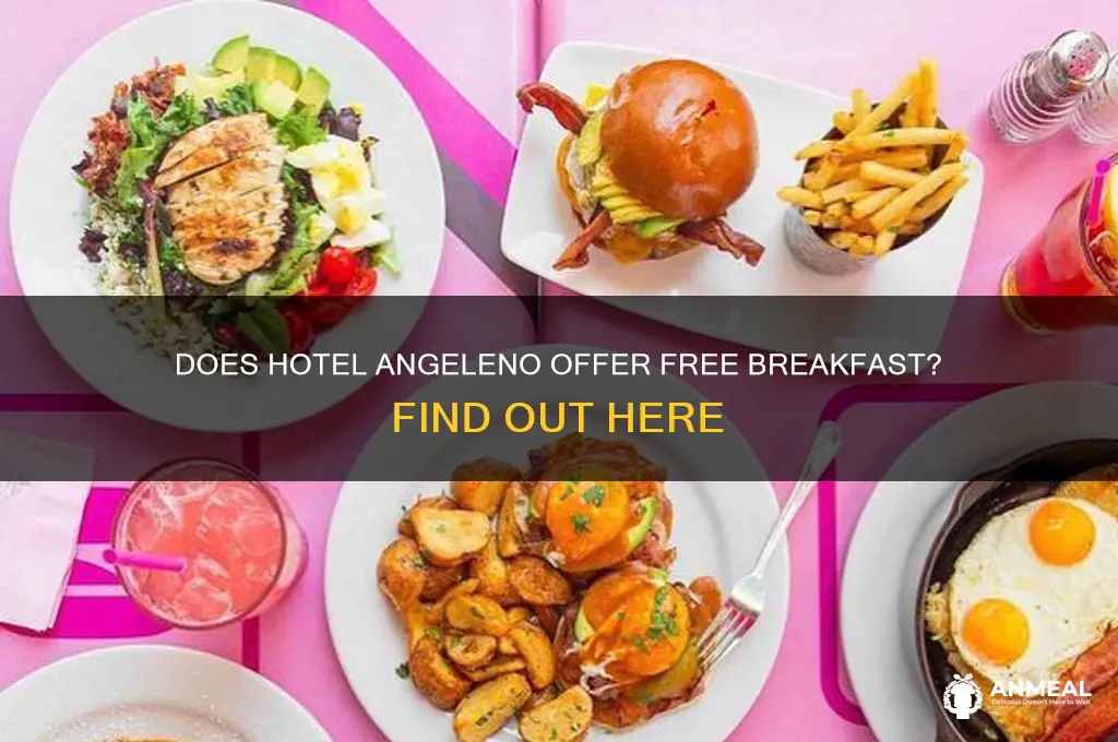 is breakfast included at hotel angeleno