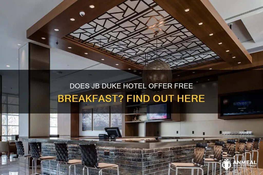 is breakfast included at jb duke hotel
