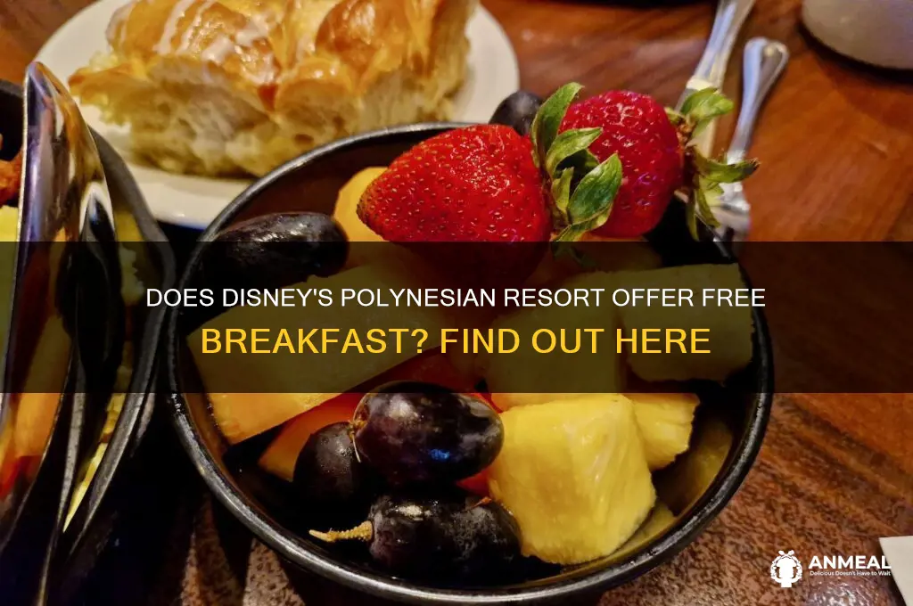 is breakfast included at polynesian resort