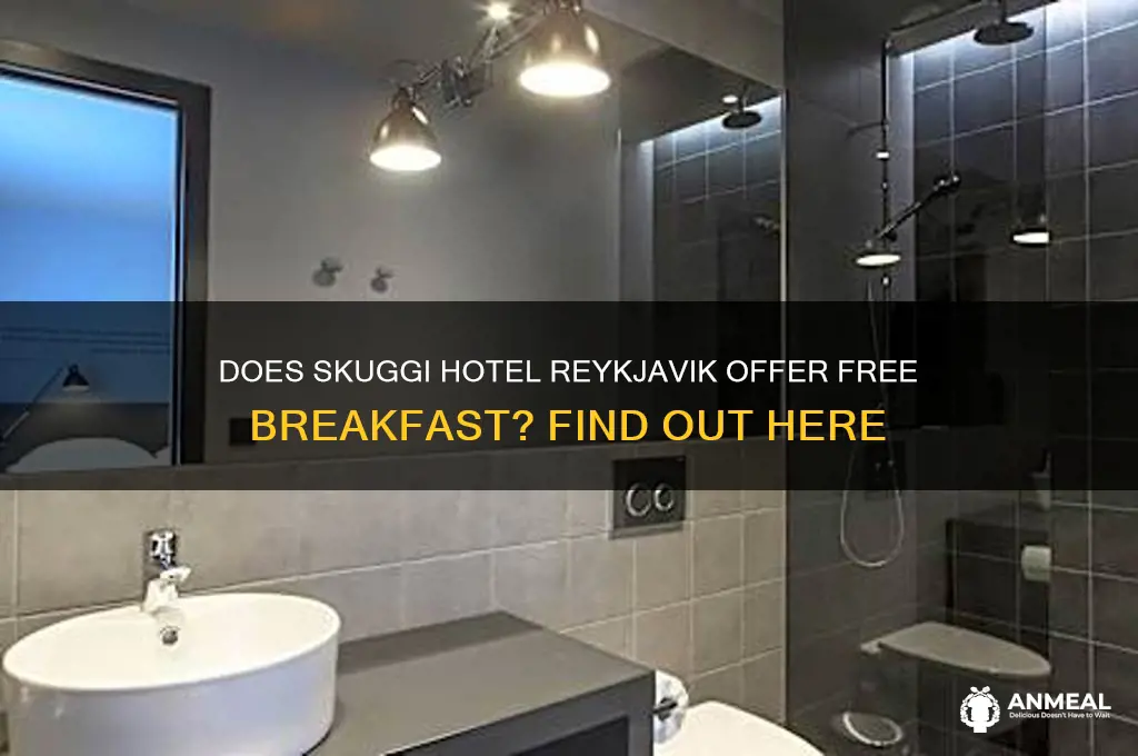 is breakfast included at the skuggi hotel in reykjavik