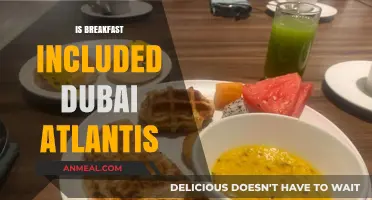 Is Breakfast Included at Dubai's Atlantis? A Comprehensive Guide