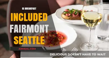 Is Breakfast Included at Fairmont Seattle? A Comprehensive Guide