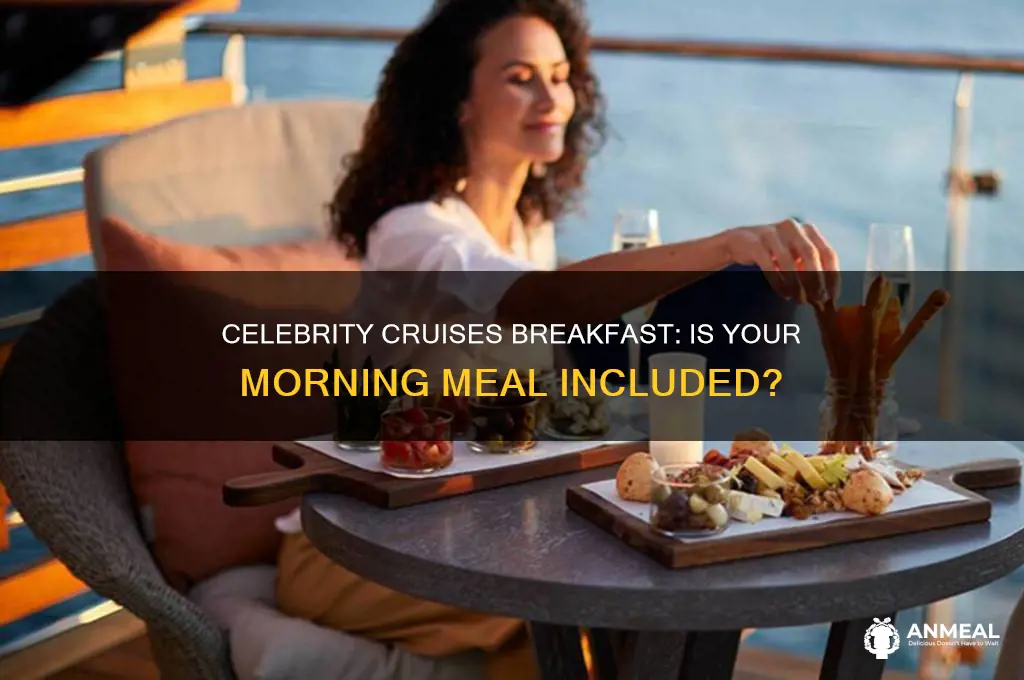 is breakfast included on clebrity cruises