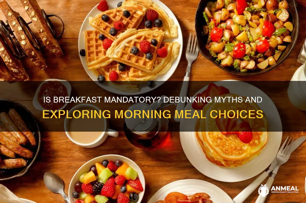 is breakfast mandatory