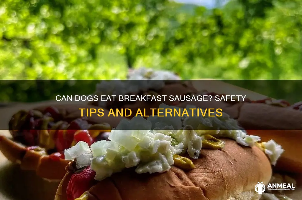 is breakfast saugage okay for dogs