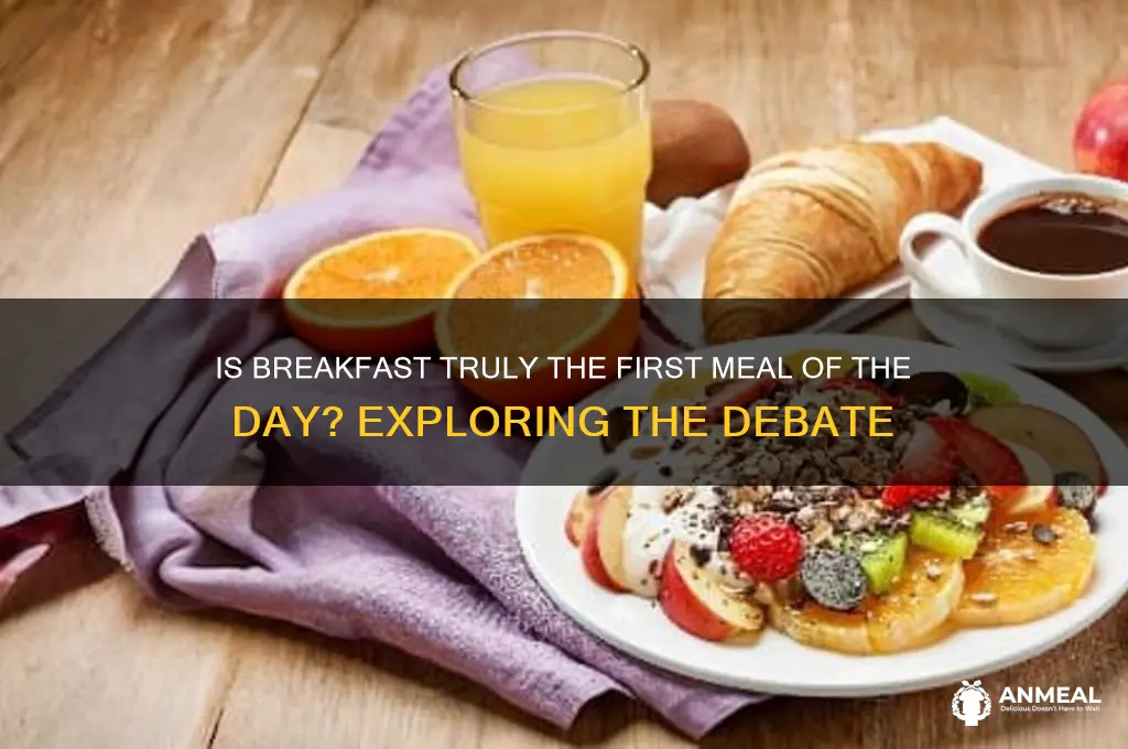 is breakfast the first meal of the day