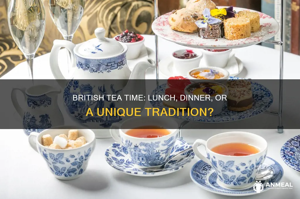 is british tea lunch or dinner