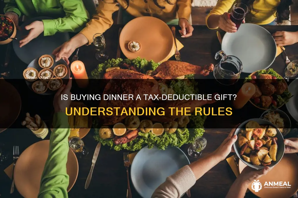is buying dinner a gift for tax purposes