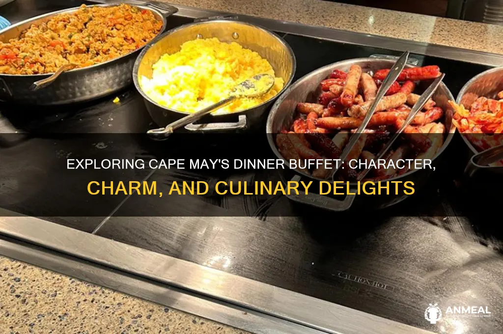 is cape may dinner buffet character