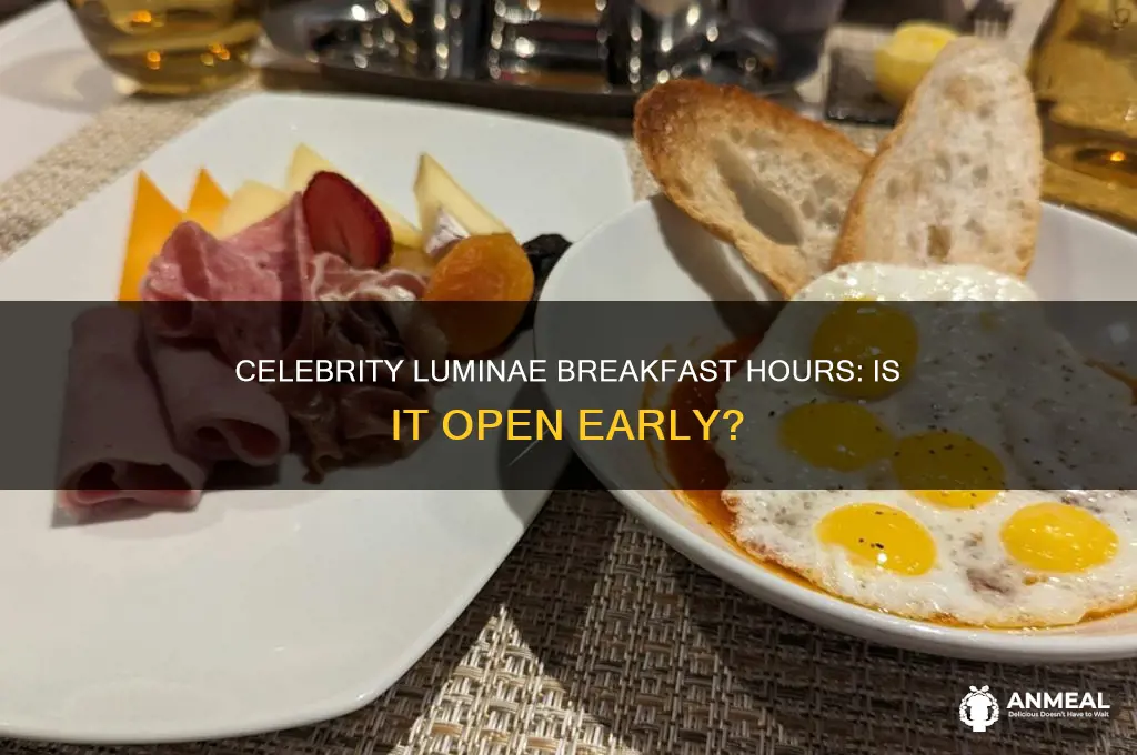 is celebrity luminae open for breakfast