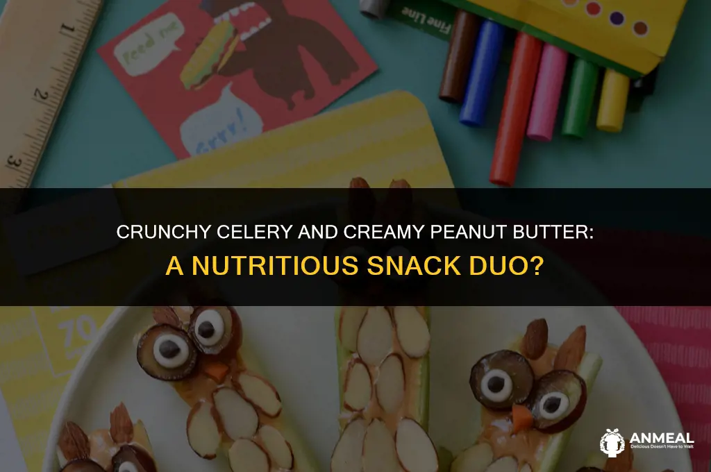 is celery with peanut butter a healthy snack