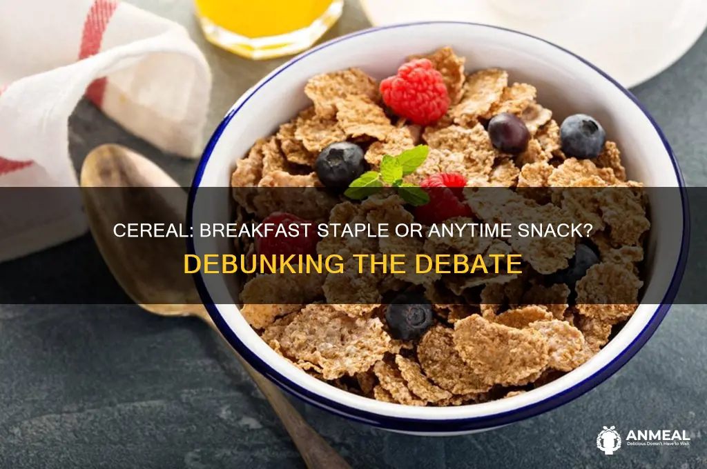 is cereal a breakfast or snack