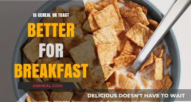 Cereal vs. Toast: Which Breakfast Option Fuels Your Morning Best?