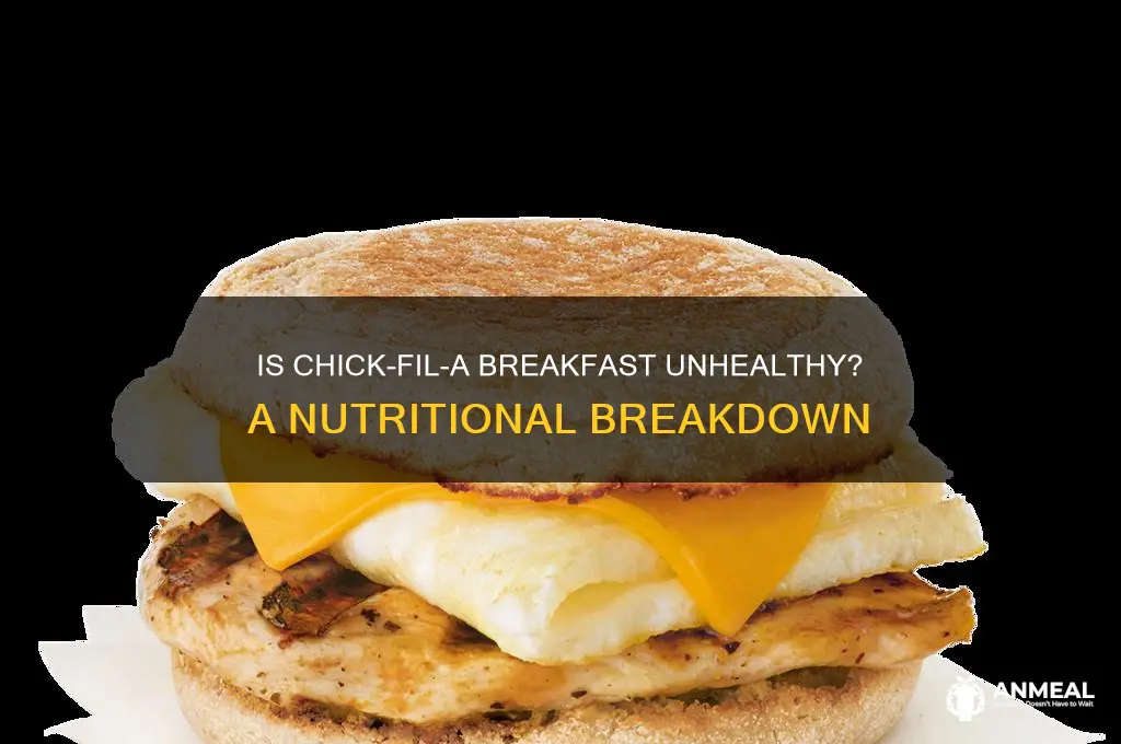 is chick fil a breakfast bad for you