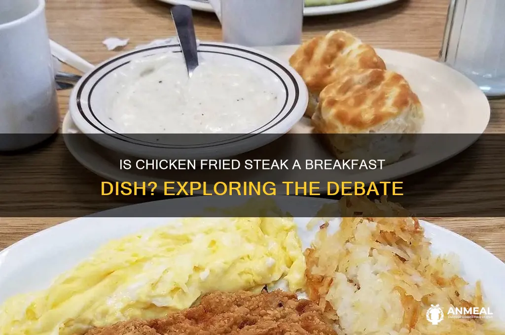 is chicken fried steak breakfast