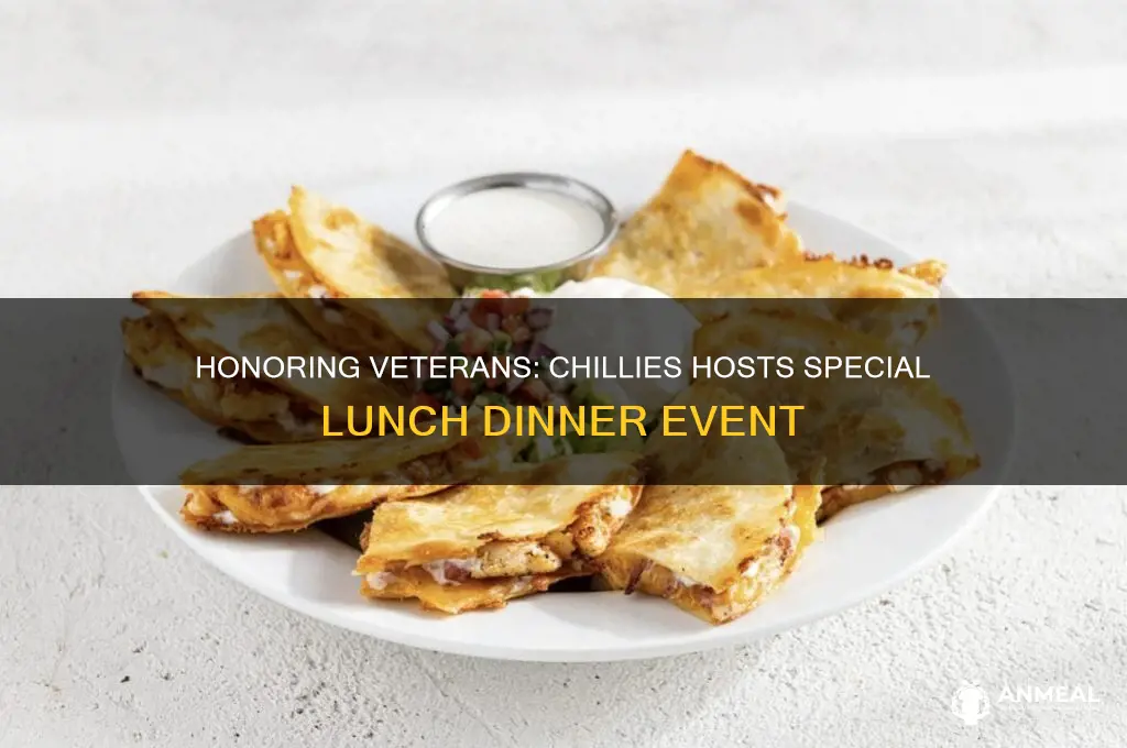 is chillies having a vetrans lunch dinner