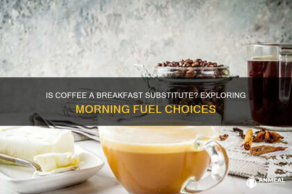 is coffe breakfast