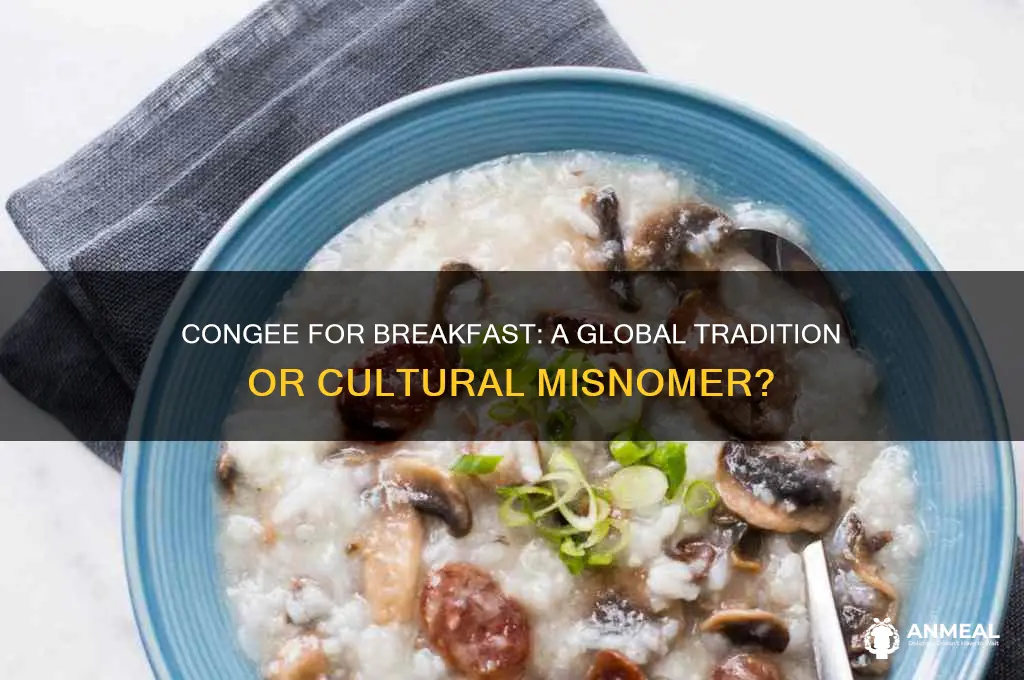 is congee a breakfast food
