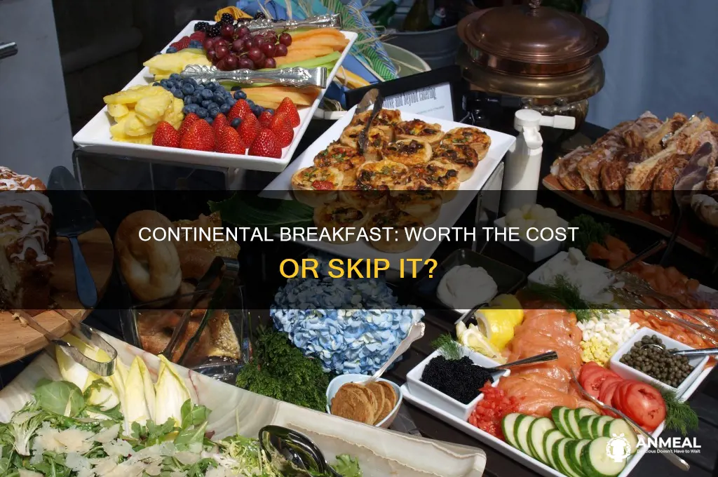 is continental breakfast worth it