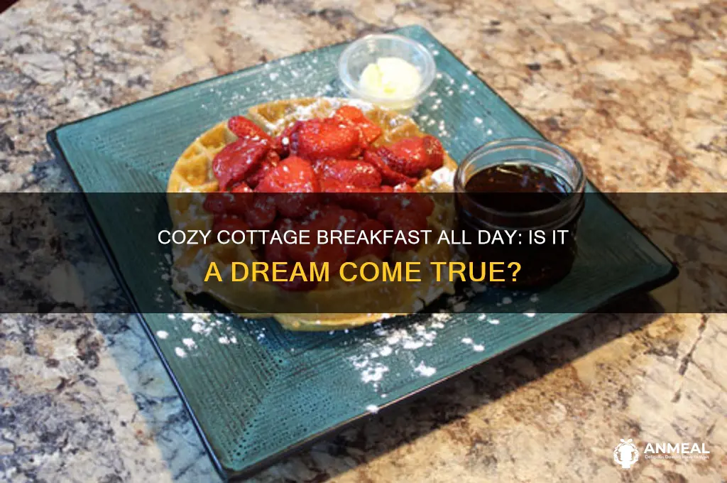 is cozy cottage breakfast all day