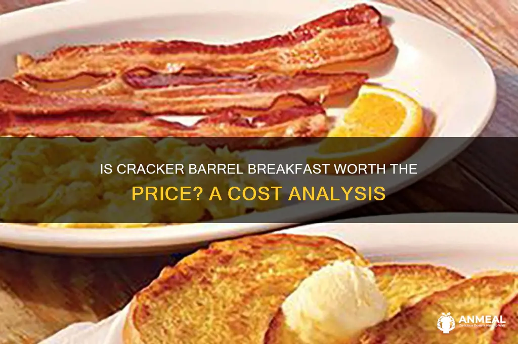 is cracker barrel breakfast expensive