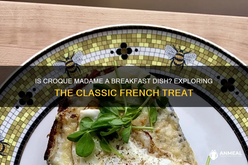 is croque madame breakfast