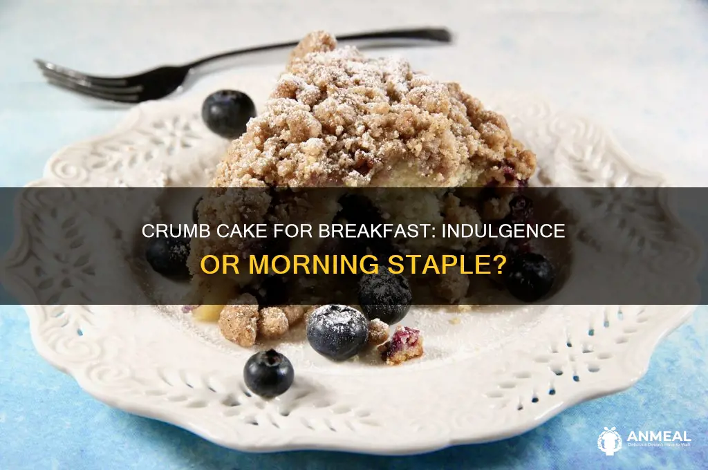 is crumb cake a breakfast food