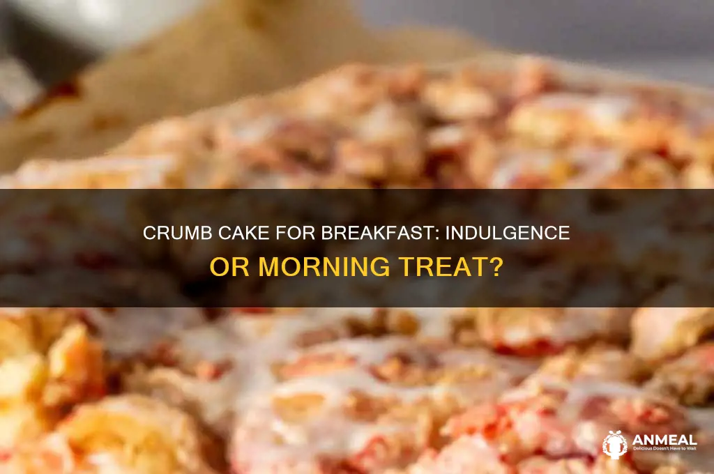 is crumb cake a breakfast