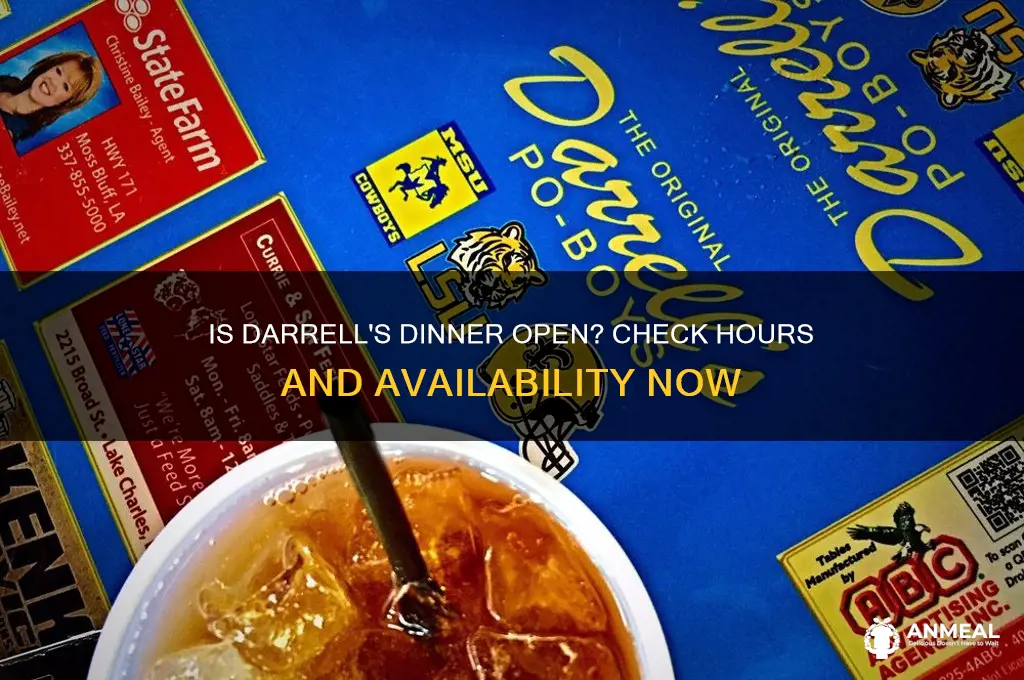is darrells dinner open