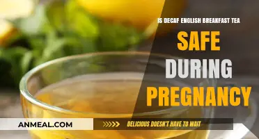 Decaf English Breakfast Tea: Safe Pregnancy Beverage Choice?